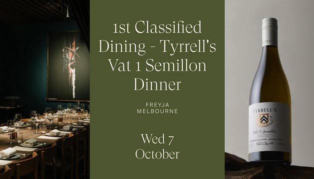 1st Classified Dining Tyrrell's Vat 1 Semillon Melbourne 2026 Ticket